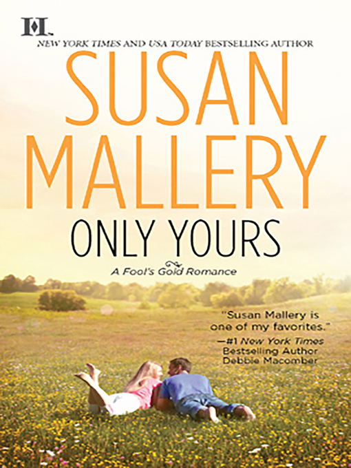Title details for Only Yours by Susan Mallery - Wait list